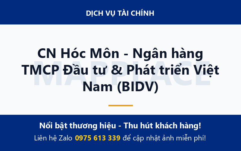 CN Hóc Môn - Ngân hàng TMCP Đầu tư & Phát triển Việt Nam (BIDV)
