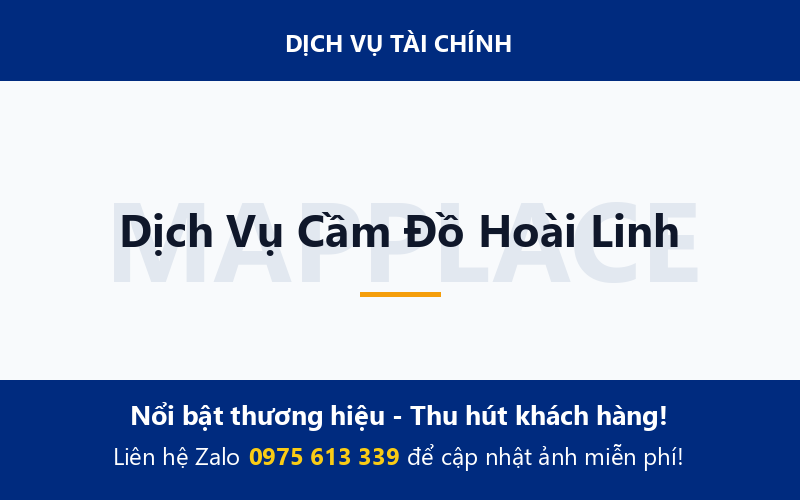 Dịch Vụ Cầm Đồ Hoài Linh