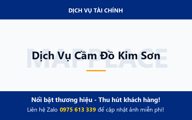 Dịch Vụ Cầm Đồ Kim Sơn
