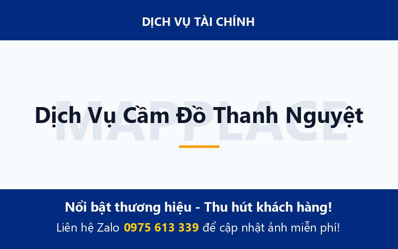 Dịch Vụ Cầm Đồ Thanh Nguyệt