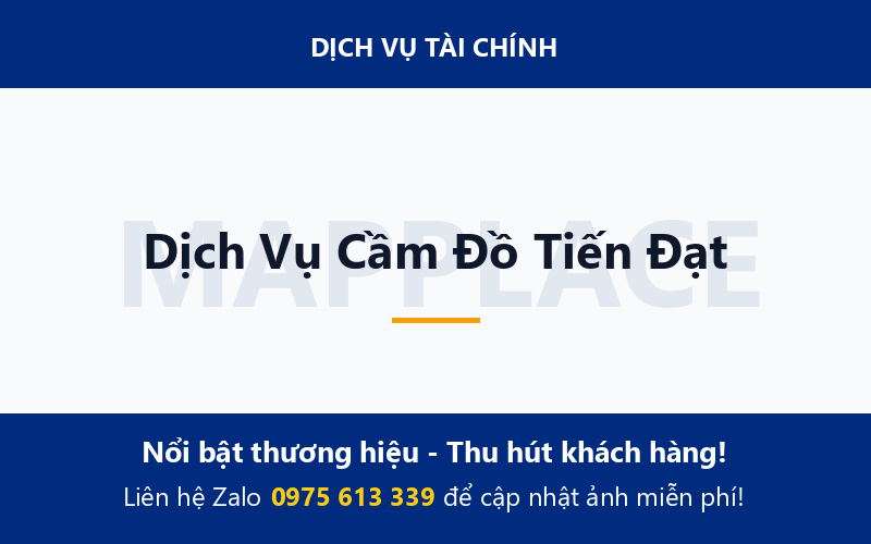Dịch Vụ Cầm Đồ Tiến Đạt