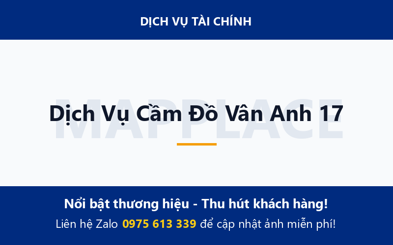 Dịch Vụ Cầm Đồ Vân Anh 17