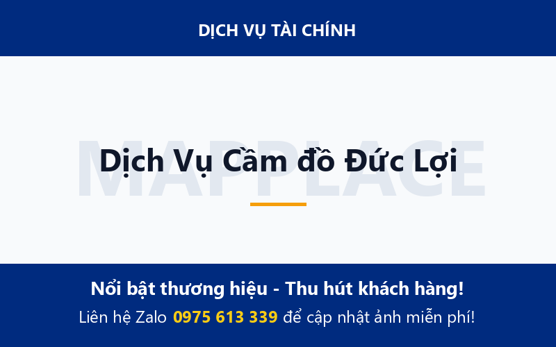 Dịch Vụ Cầm đồ Đức Lợi