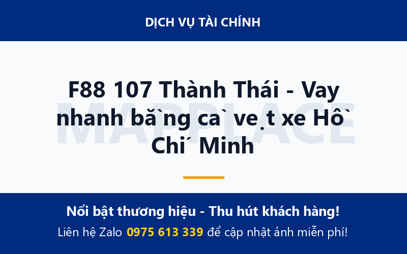 F88 107 Thành Thái - Vay nhanh bằng cà vẹt xe Hồ Chí Minh
