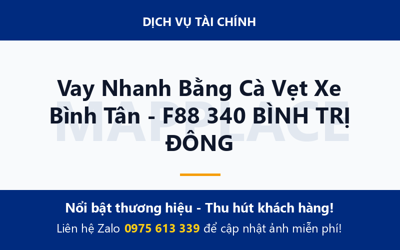 Vay Nhanh Bằng Cà Vẹt Xe Bình Tân - F88 340 BÌNH TRỊ ĐÔNG