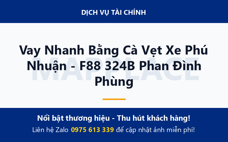 Vay Nhanh Bằng Cà Vẹt Xe Phú Nhuận - F88 324B Phan Đình Phùng