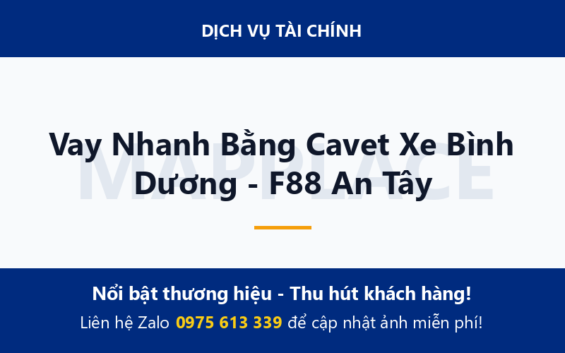Vay Nhanh Bằng Cavet Xe Bình Dương - F88 An Tây