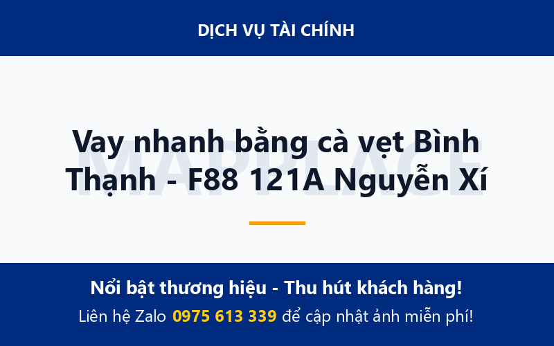 Vay nhanh bằng cà vẹt Bình Thạnh - F88 121A Nguyễn Xí