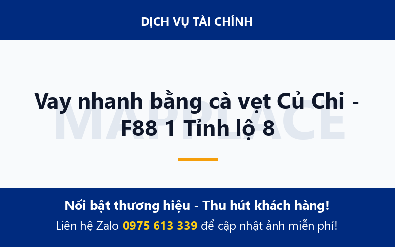 Vay nhanh bằng cà vẹt Củ Chi - F88 1 Tỉnh lộ 8
