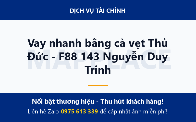 Vay nhanh bằng cà vẹt Thủ Đức - F88 143 Nguyễn Duy Trinh