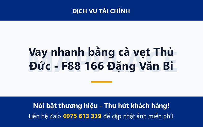 Vay nhanh bằng cà vẹt Thủ Đức - F88 166 Đặng Văn Bi