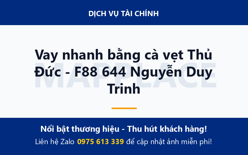 Vay nhanh bằng cà vẹt Thủ Đức - F88 644 Nguyễn Duy Trinh