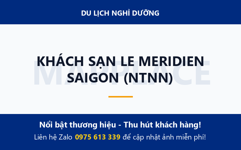 KHÁCH SẠN LE MERIDIEN SAIGON (NTNN)
