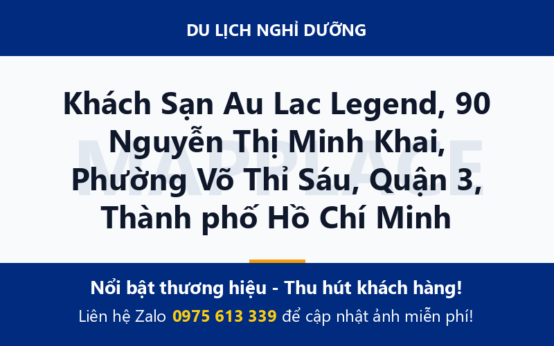 Khách Sạn Au Lac Legend, 90 Nguyễn Thị Minh Khai, Phường Võ Thỉ Sáu, Quận 3, Thành phố Hồ Chí Minh