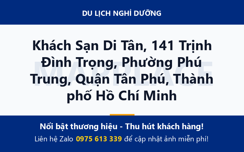 Khách Sạn Di Tân, 141 Trịnh Đình Trọng, Phường Phú Trung, Quận Tân Phú, Thành phố Hồ Chí Minh
