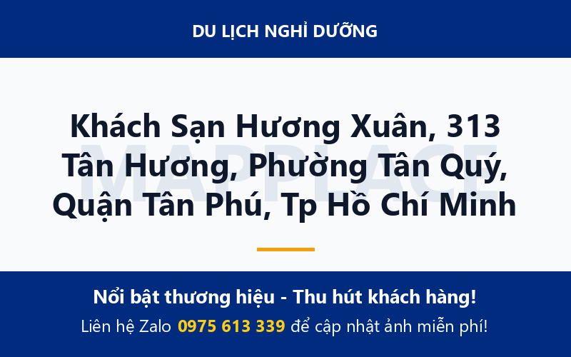 Khách Sạn Hương Xuân, 313 Tân Hương, Phường Tân Quý, Quận Tân Phú, Tp Hồ Chí Minh