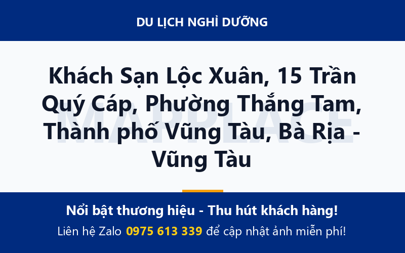 Khách Sạn Lộc Xuân, 15 Trần Quý Cáp, Phường Thắng Tam, Thành phố Vũng Tàu, Bà Rịa - Vũng Tàu