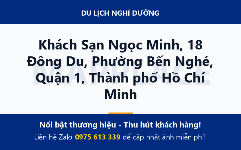 Khách Sạn Ngọc Minh, 18 Đông Du, Phường Bến Nghé, Quận 1, Thành phố Hồ Chí Minh