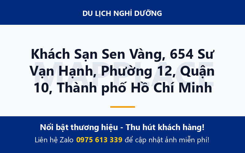Khách Sạn Sen Vàng, 654 Sư Vạn Hạnh, Phường 12, Quận 10, Thành phố Hồ Chí Minh