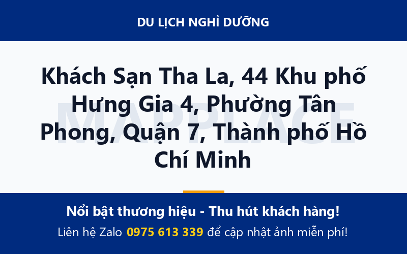 Khách Sạn Tha La, 44 Khu phố Hưng Gia 4, Phường Tân Phong, Quận 7, Thành phố Hồ Chí Minh
