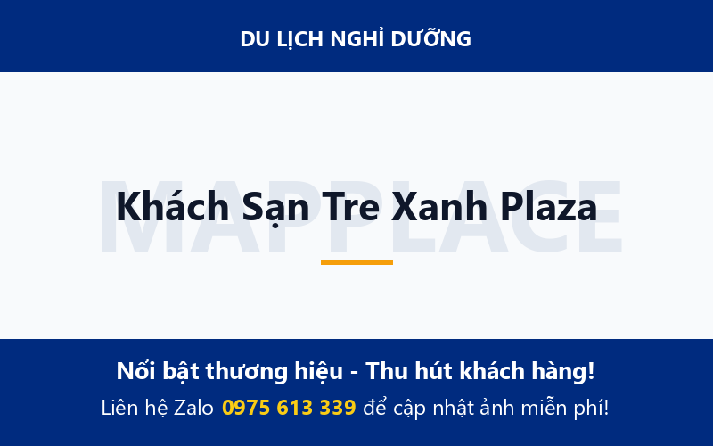 Khách Sạn Tre Xanh Plaza