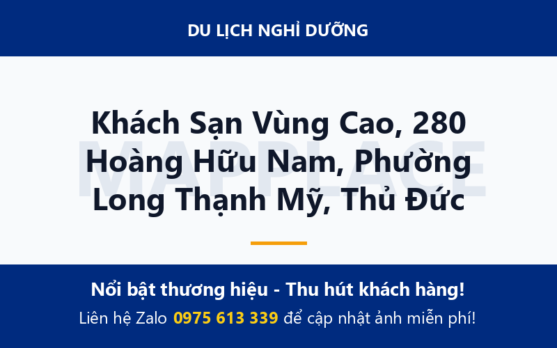 Khách Sạn Vùng Cao, 280 Hoàng Hữu Nam, Phường Long Thạnh Mỹ, Thủ Đức