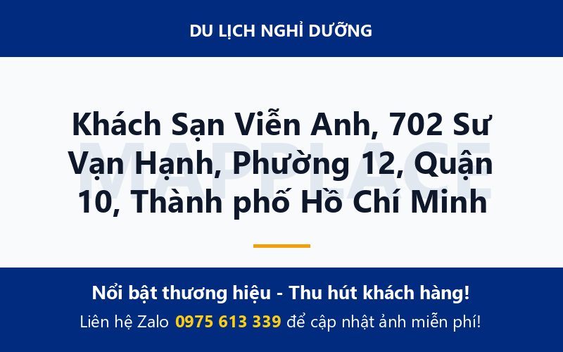 Khách Sạn Viễn Anh, 702 Sư Vạn Hạnh, Phường 12, Quận 10, Thành phố Hồ Chí Minh