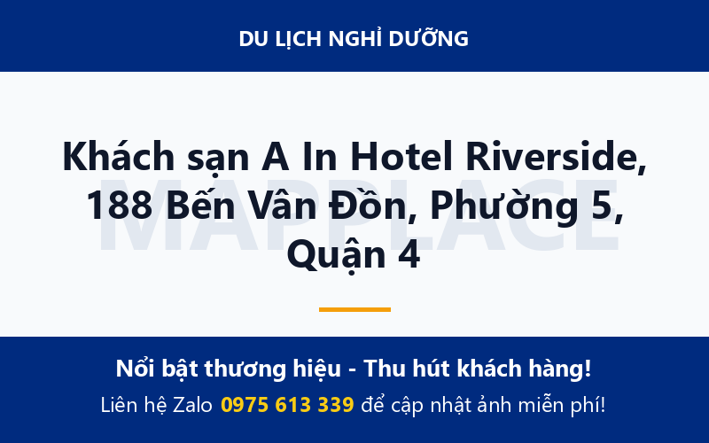 Khách sạn A In Hotel Riverside, 188 Bến Vân Đồn, Phường 5, Quận 4