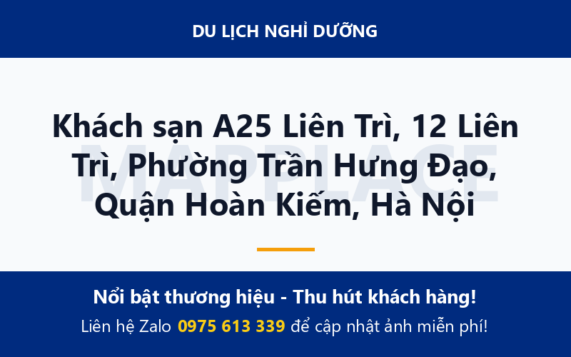 Khách sạn A25 Liên Trì, 12 Liên Trì, Phường Trần Hưng Đạo, Quận Hoàn Kiếm, Hà Nội