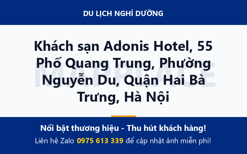 Khách sạn Adonis Hotel, 55 Phố Quang Trung, Phường Nguyễn Du, Quận Hai Bà Trưng, Hà Nội