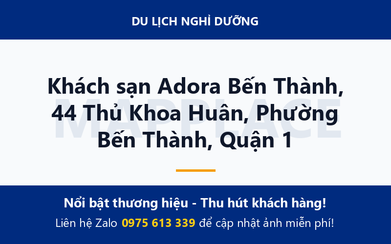 Khách sạn Adora Bến Thành, 44 Thủ Khoa Huân, Phường Bến Thành, Quận 1