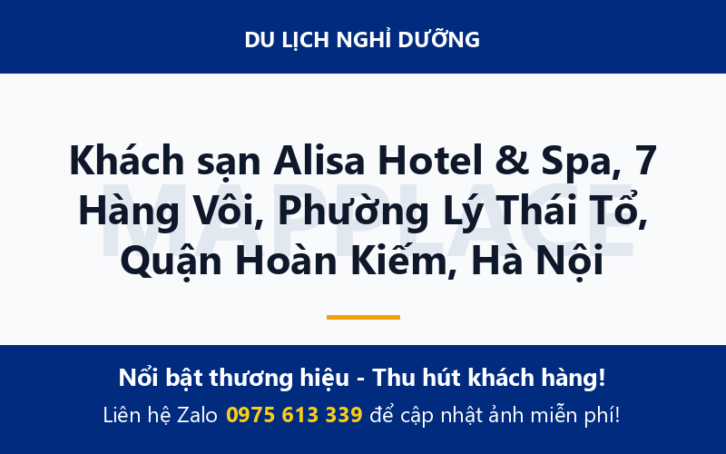Khách sạn Alisa Hotel & Spa, 7 Hàng Vôi, Phường Lý Thái Tổ, Quận Hoàn Kiếm, Hà Nội