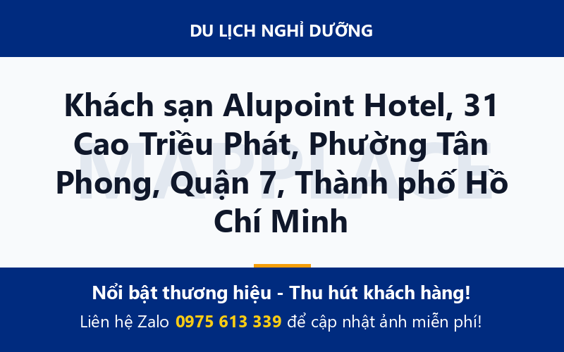 Khách sạn Alupoint Hotel, 31 Cao Triều Phát, Phường Tân Phong, Quận 7, Thành phố Hồ Chí Minh