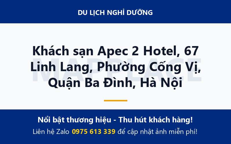 Khách sạn Apec 2 Hotel, 67 Linh Lang, Phường Cống Vị, Quận Ba Đình, Hà Nội