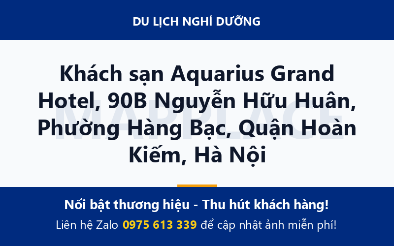 Khách sạn Aquarius Grand Hotel, 90B Nguyễn Hữu Huân, Phường Hàng Bạc, Quận Hoàn Kiếm, Hà Nội