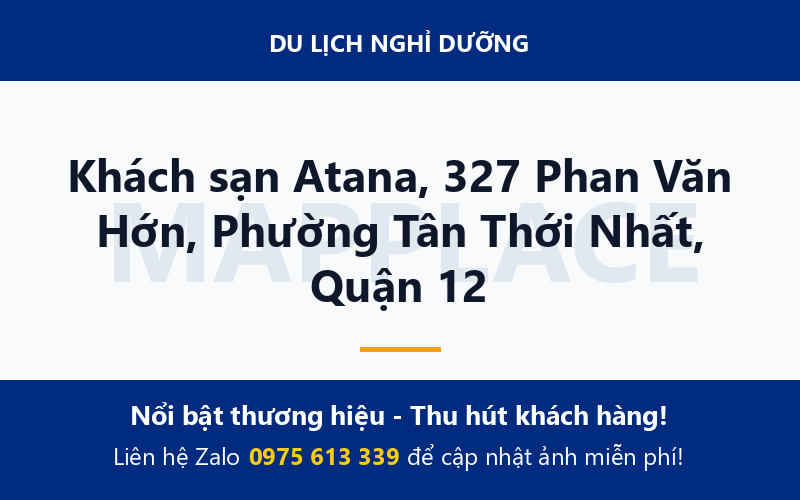 Khách sạn Atana, 327 Phan Văn Hớn, Phường Tân Thới Nhất, Quận 12