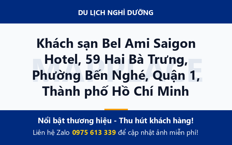 Khách sạn Bel Ami Saigon Hotel, 59 Hai Bà Trưng, Phường Bến Nghé, Quận 1, Thành phố Hồ Chí Minh
