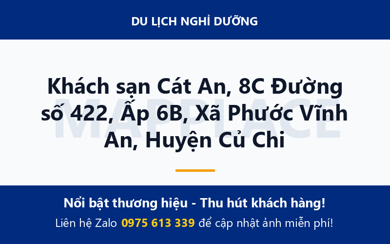 Khách sạn Cát An, 8C Đường số 422, Ấp 6B, Xã Phước Vĩnh An, Huyện Củ Chi