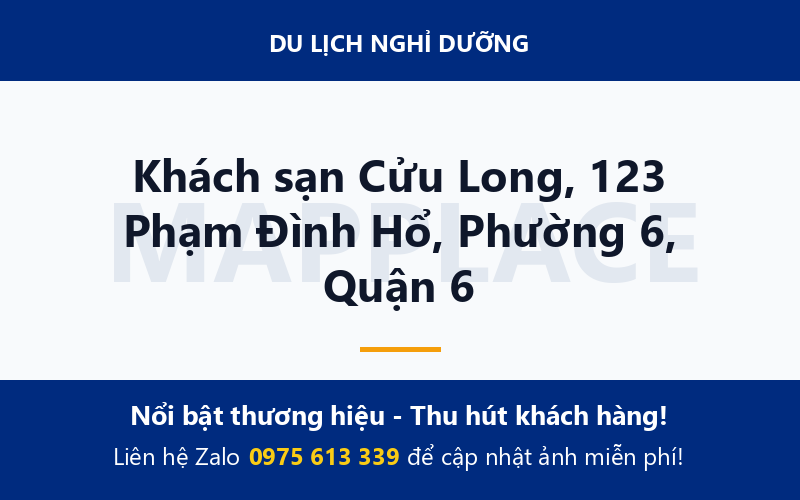 Khách sạn Cửu Long, 123 Phạm Đình Hổ, Phường 6, Quận 6