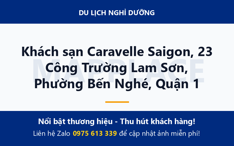 Khách sạn Caravelle Saigon, 23 Công Trường Lam Sơn, Phường Bến Nghé, Quận 1