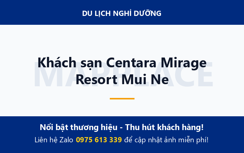 Khách sạn Centara Mirage Resort Mui Ne