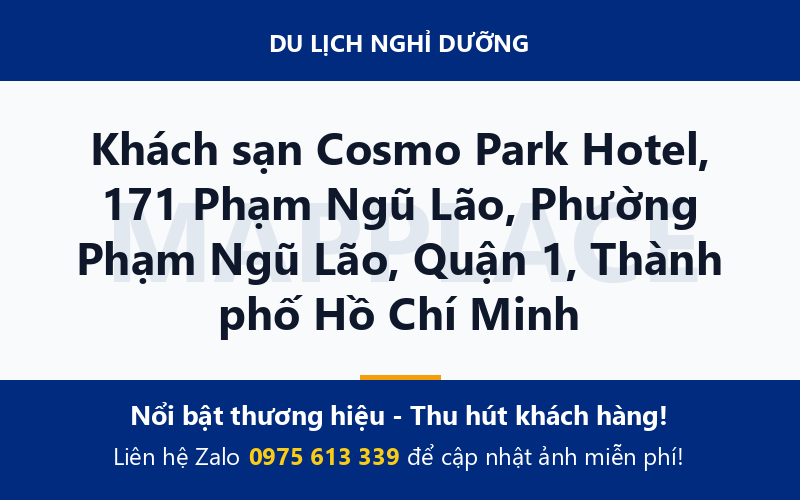 Khách sạn Cosmo Park Hotel, 171 Phạm Ngũ Lão, Phường Phạm Ngũ Lão, Quận 1, Thành phố Hồ Chí Minh
