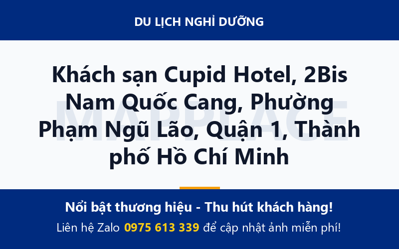 Khách sạn Cupid Hotel, 2Bis Nam Quốc Cang, Phường Phạm Ngũ Lão, Quận 1, Thành phố Hồ Chí Minh