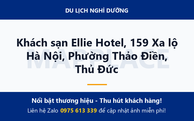 Khách sạn Ellie Hotel, 159 Xa lộ Hà Nội, Phường Thảo Điền, Thủ Đức