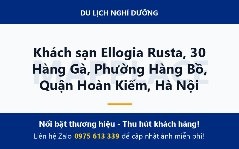 Khách sạn Ellogia Rusta, 30 Hàng Gà, Phường Hàng Bồ, Quận Hoàn Kiếm, Hà Nội