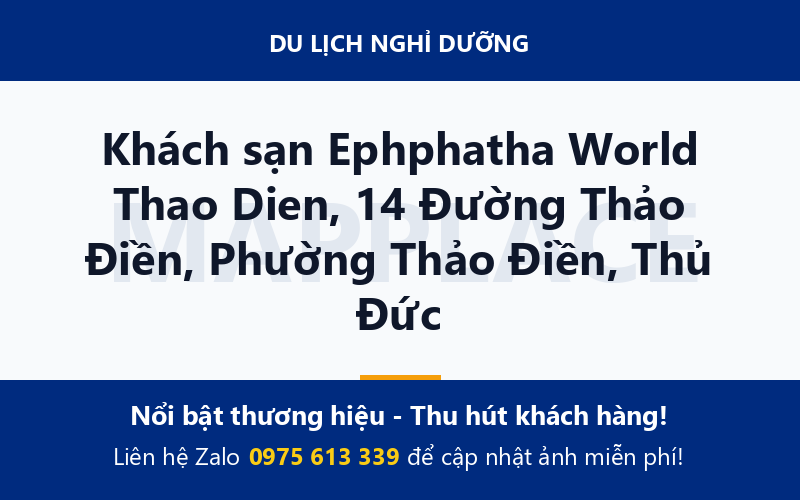 Khách sạn Ephphatha World Thao Dien, 14 Đường Thảo Điền, Phường Thảo Điền, Thủ Đức