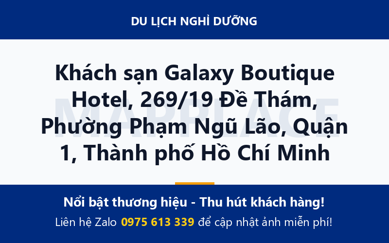 Khách sạn Galaxy Boutique Hotel, 269/19 Đề Thám, Phường Phạm Ngũ Lão, Quận 1, Thành phố Hồ Chí Minh