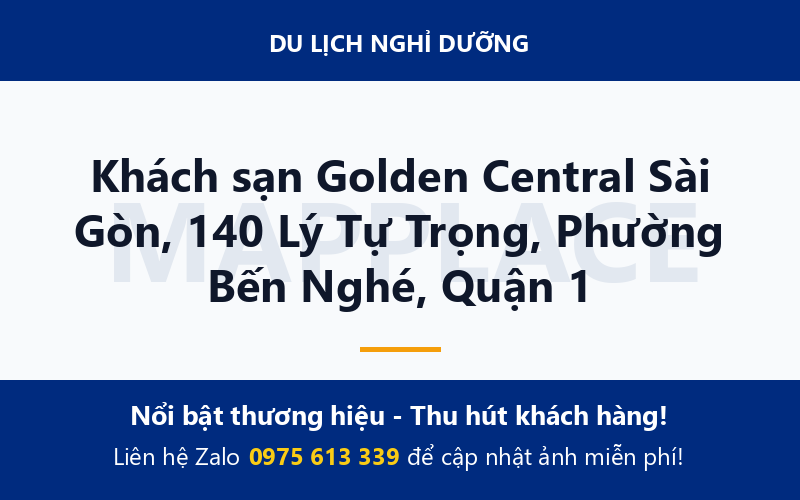 Khách sạn Golden Central Sài Gòn, 140 Lý Tự Trọng, Phường Bến Nghé, Quận 1