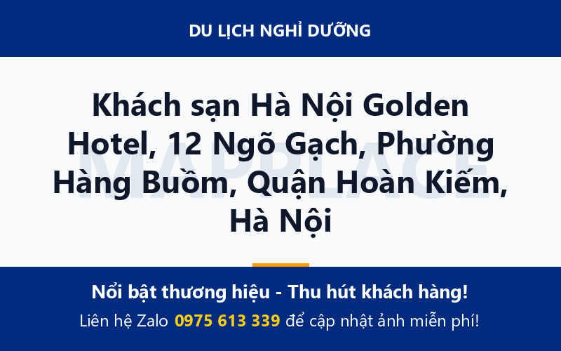 Khách sạn Hà Nội Golden Hotel, 12 Ngõ Gạch, Phường Hàng Buồm, Quận Hoàn Kiếm, Hà Nội
