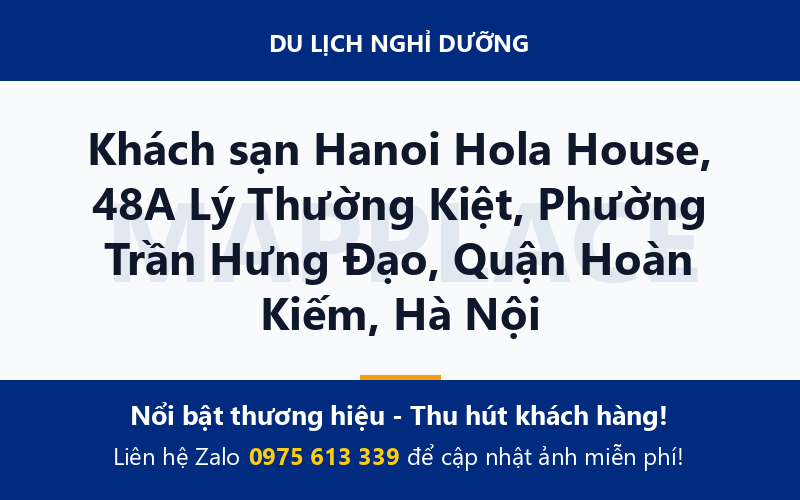 Khách sạn Hanoi Hola House, 48A Lý Thường Kiệt, Phường Trần Hưng Đạo, Quận Hoàn Kiếm, Hà Nội